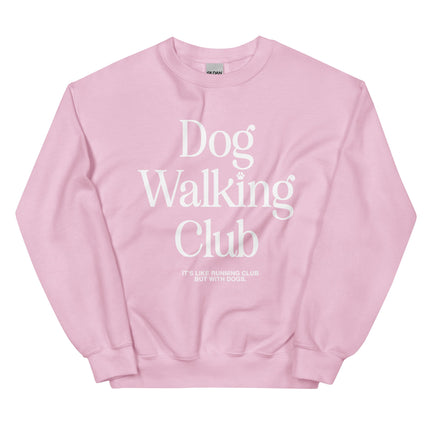 Dog Walking Club | White Font | Unisex Sweatshirt