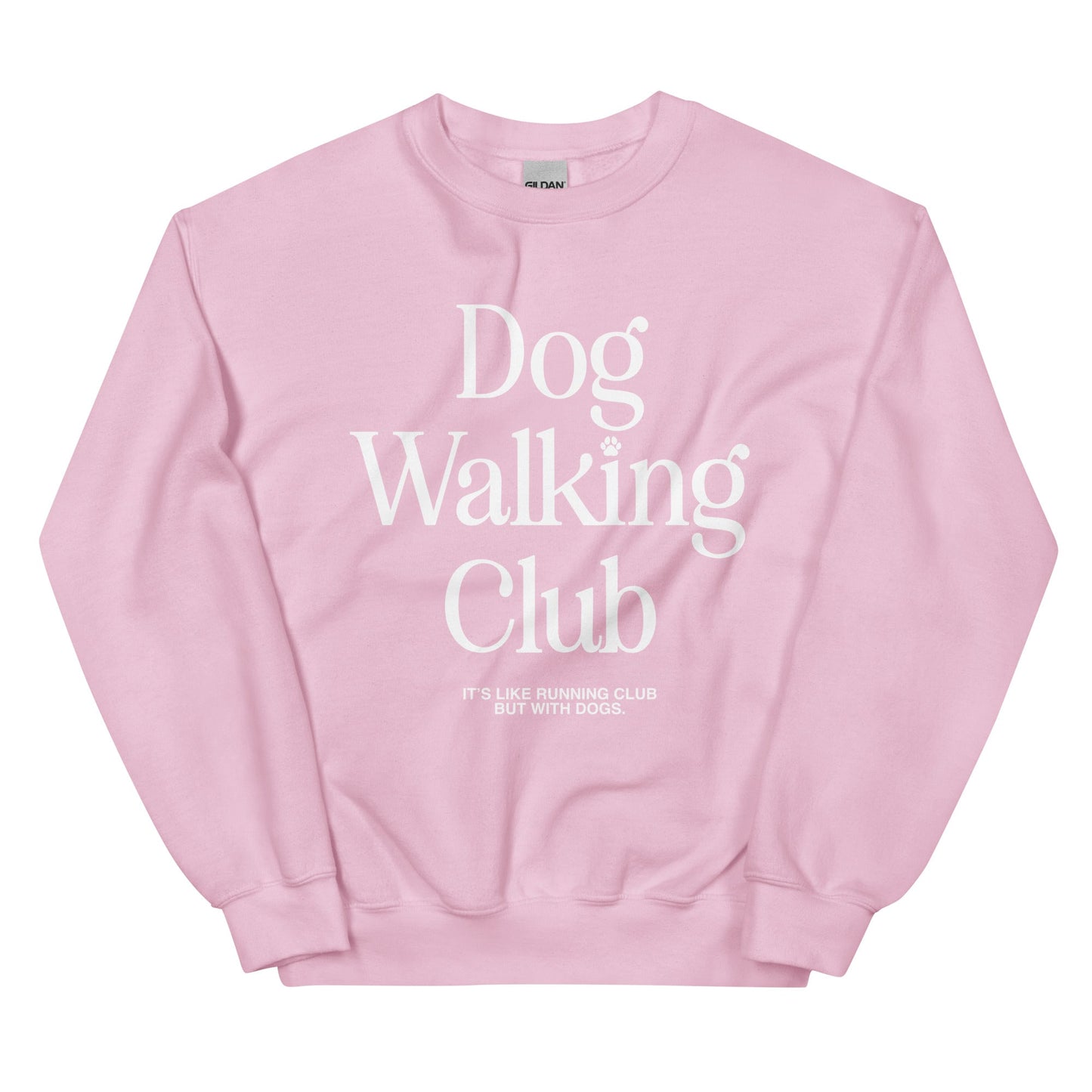 Dog Walking Club | White Font | Unisex Sweatshirt