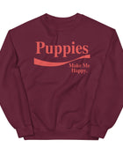 Enjoy Puppies Make Me Happy | Unisex Sweatshirt | Red Font