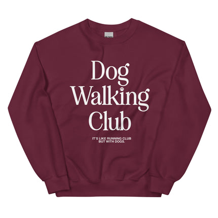 Dog Walking Club | White Font | Unisex Sweatshirt