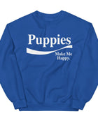 Enjoy Puppies Make Me Happy Sweatshirt | Gift for Dog Lovers