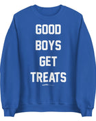 Good Boys Get Treats Sweatshirt | Gift for Dog Lovers