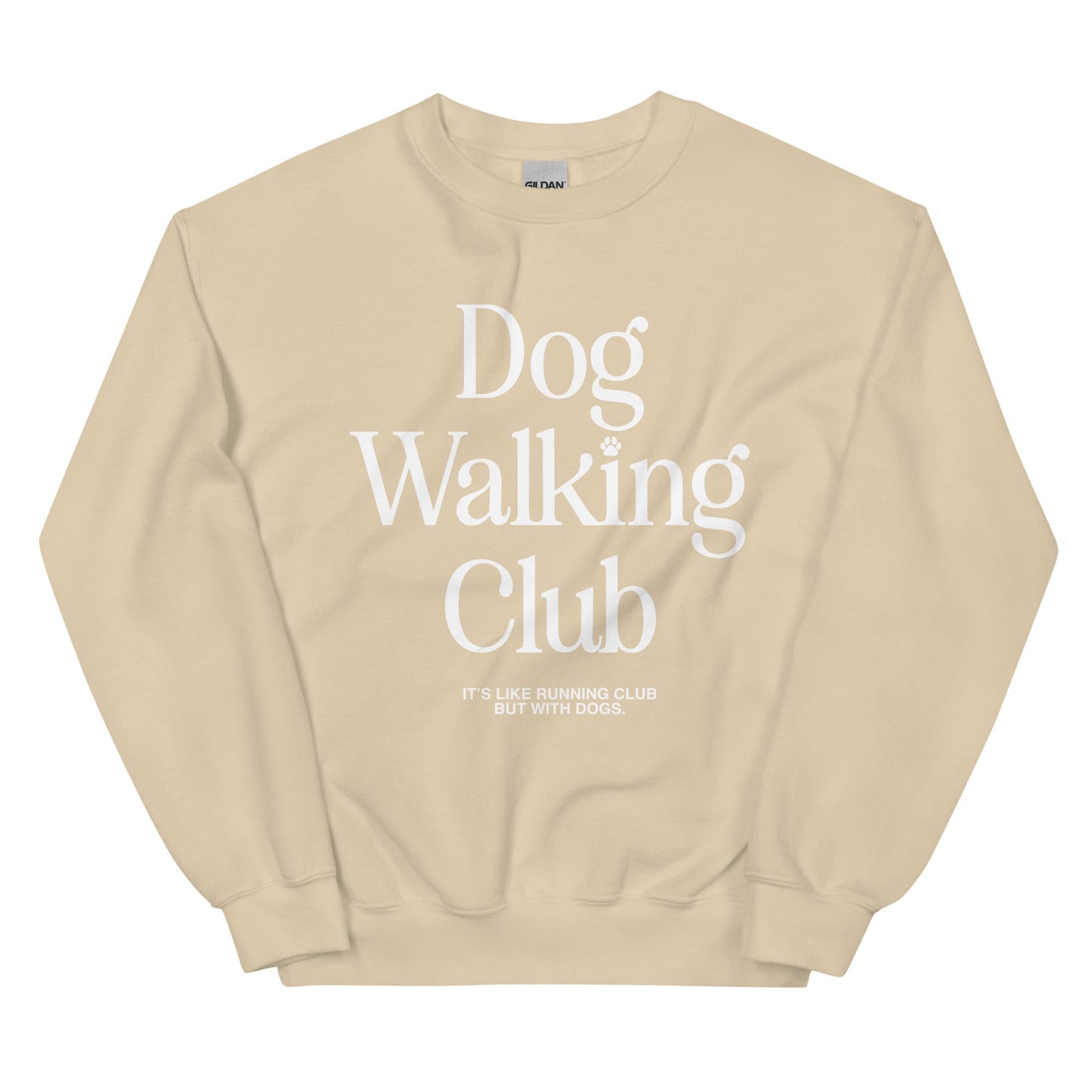 Dog Walking Club | White Font | Unisex Sweatshirt
