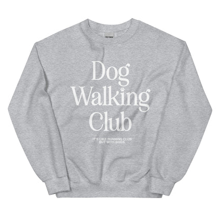Dog Walking Club | White Font | Unisex Sweatshirt