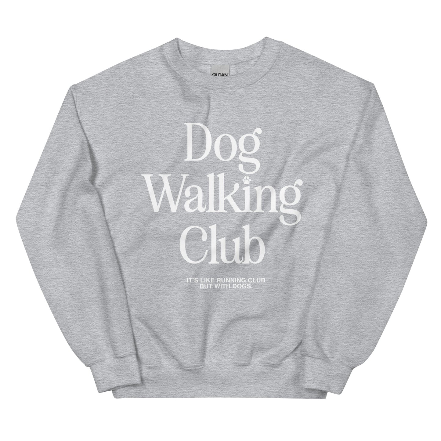 Dog Walking Club | White Font | Unisex Sweatshirt