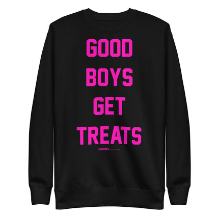 Good Boys Get Treats | Pink Font | Unisex Premium Sweatshirt